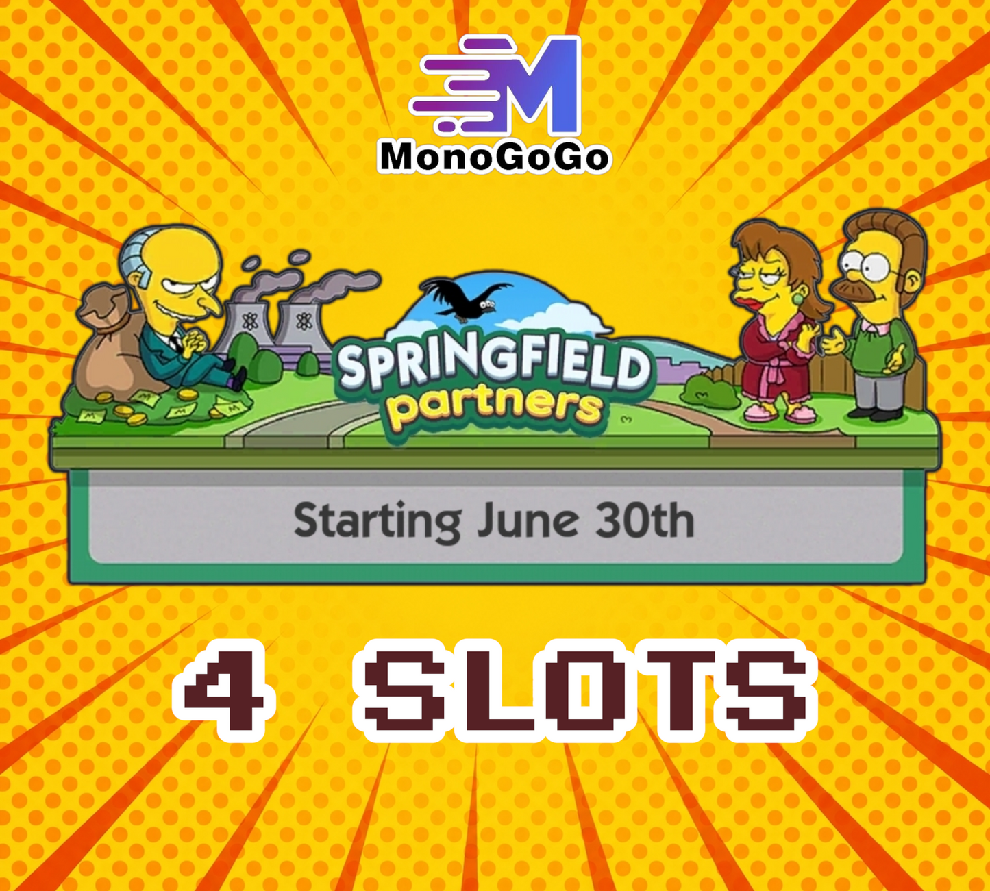 4 SLOTS For Springfield Partners Event - Monopoly Go