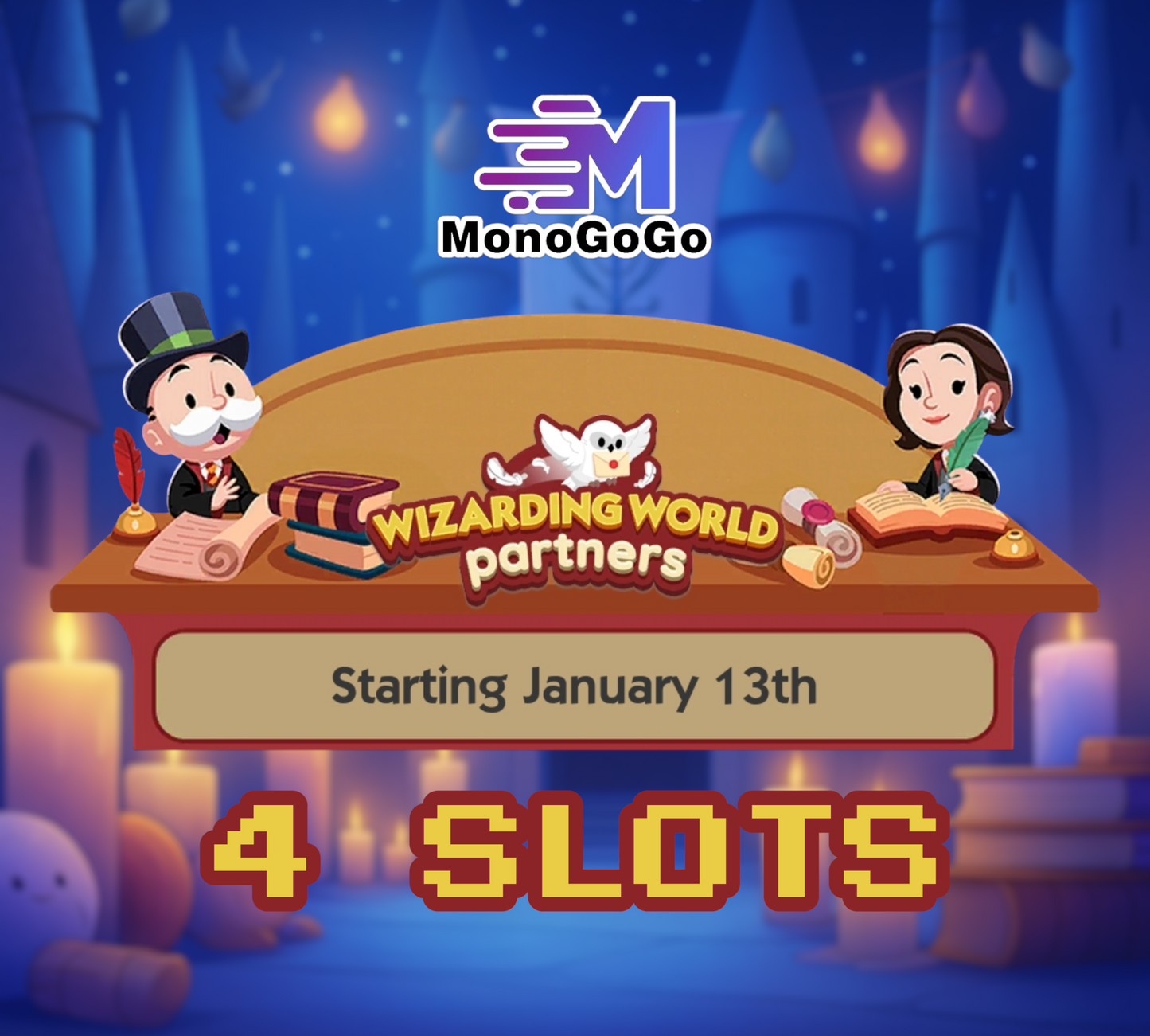 4 SLOTS For Wizarding World Partners Event - Monopoly Go