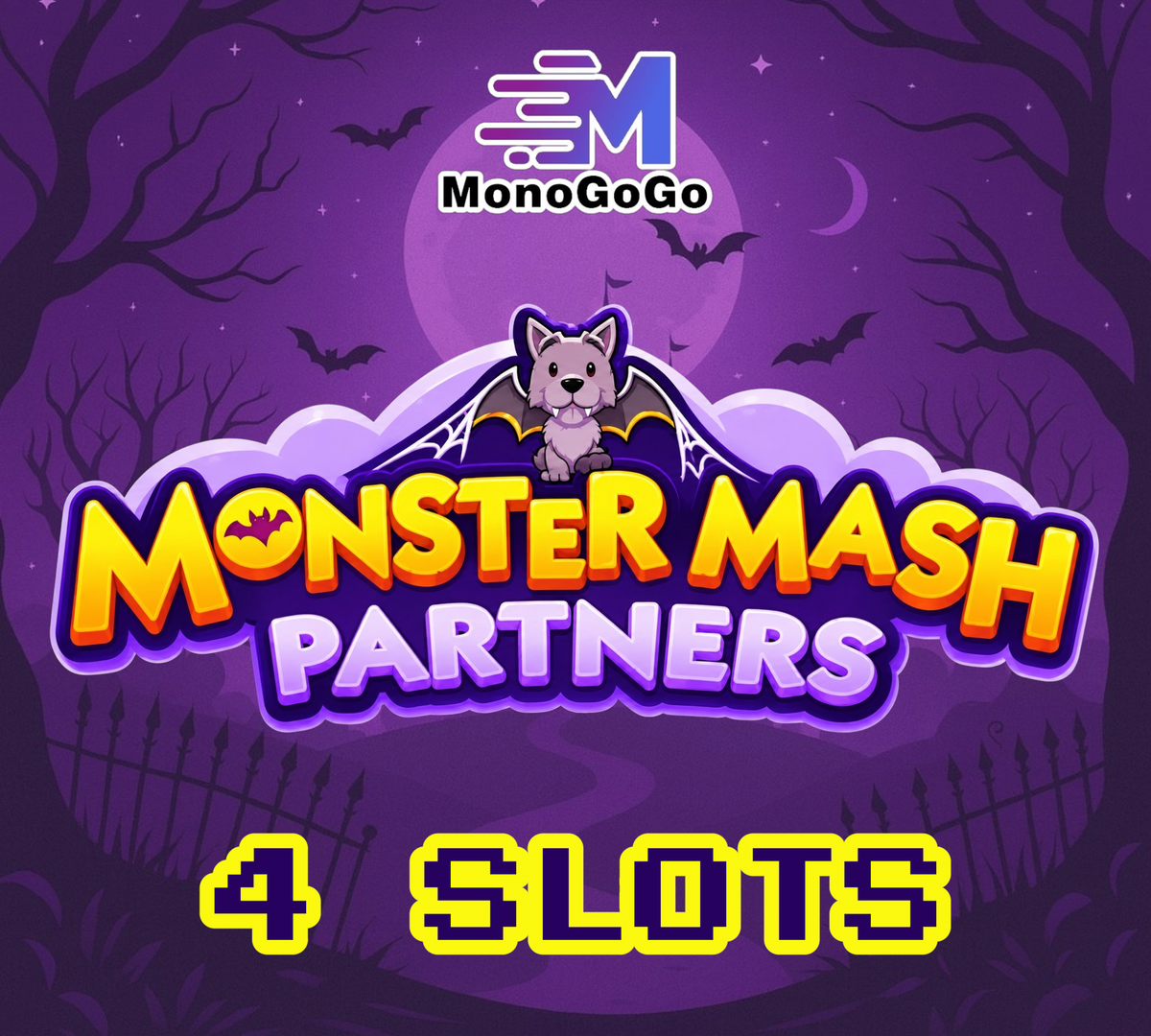 4 SLOTS For Monster Mash Partners Event - Monopoly Go
