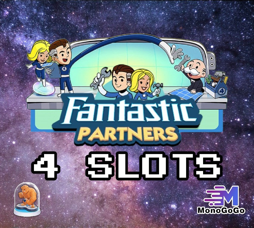 4 SLOT For Fantastic Partners Event - Monopoly Go