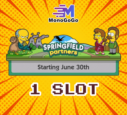 1 SLOT For Springfield Partners Event - Monopoly Go
