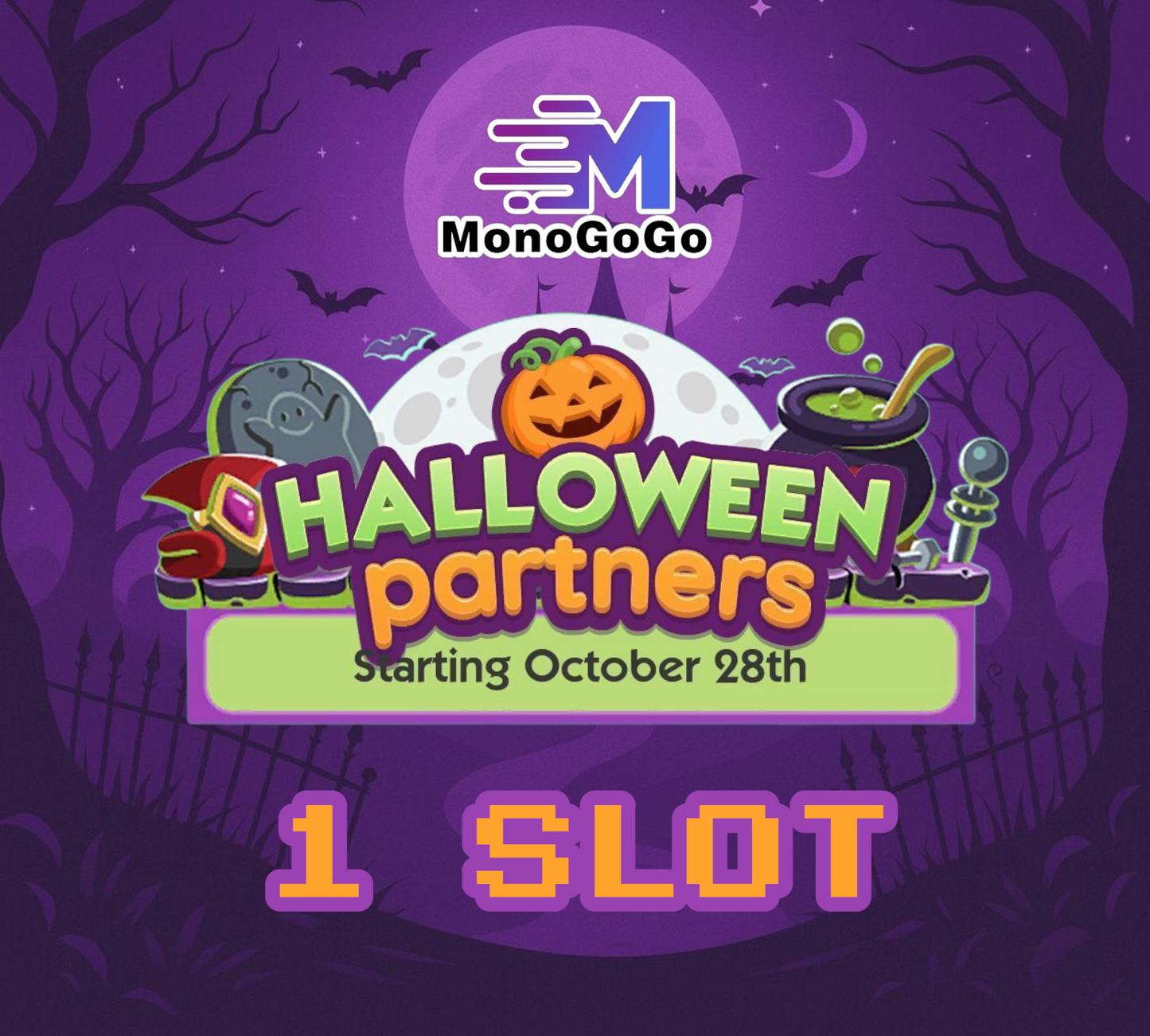 1 emplacement pour l'événement HALLOWEEN Partners - Monopoly Go