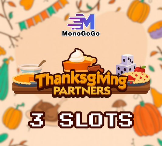 3 SLOT For Thanksgiving Partners Event - Monopoly Go