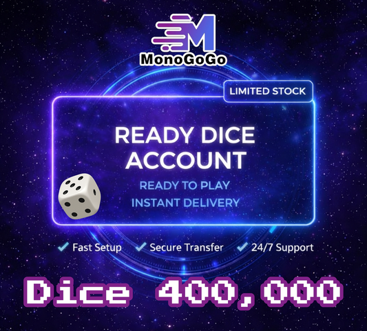 Dice: 400,000 - Ready Dice Account - Monopoly Go