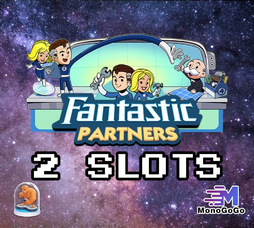 2 SLOT For Fantastic Partners Event - Monopoly Go