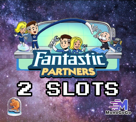 2 SLOT For Fantastic Partners Event - Monopoly Go