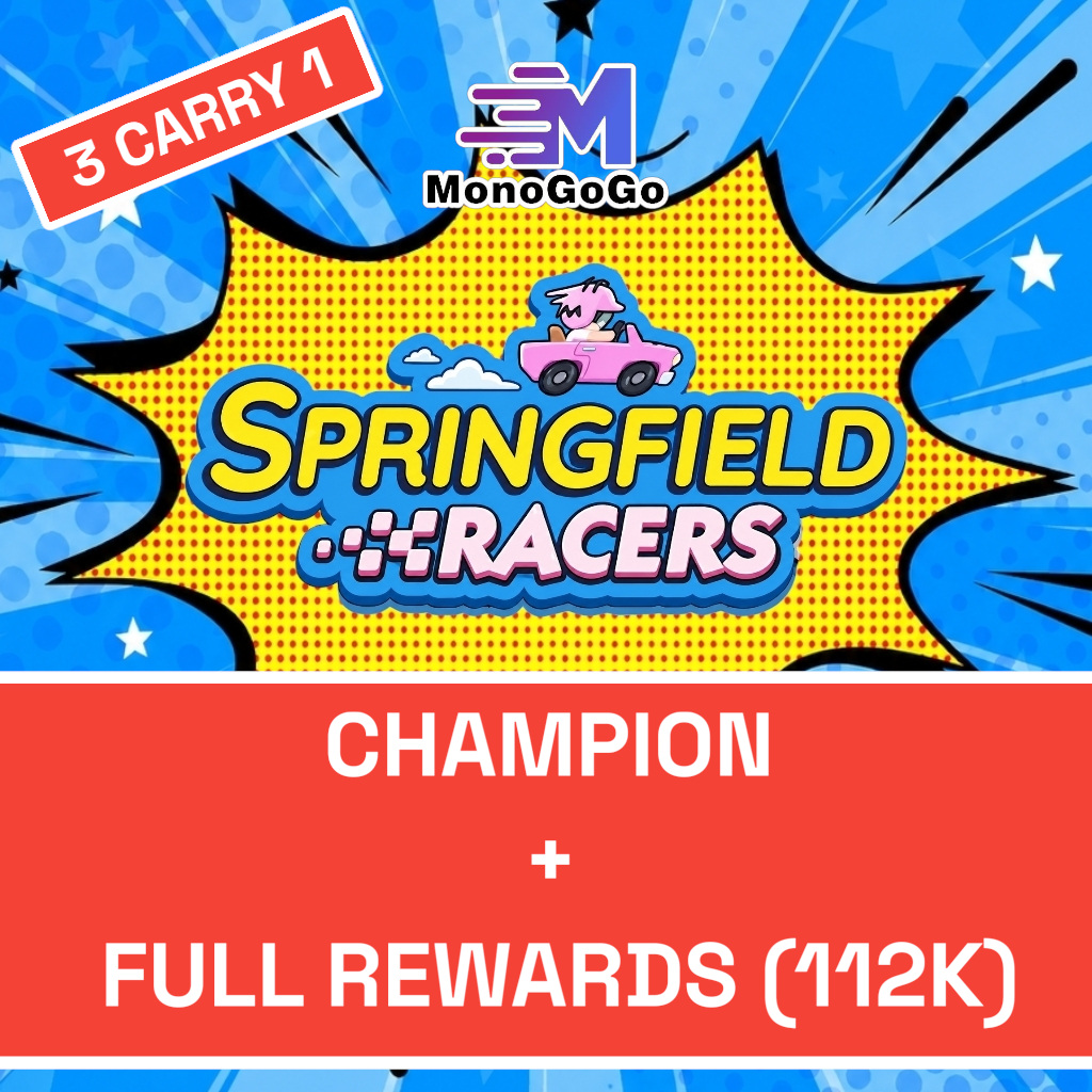 Springfield Racers (FULL REWARDS + GUARANTEED for RANK 1 else REFUND 50%)