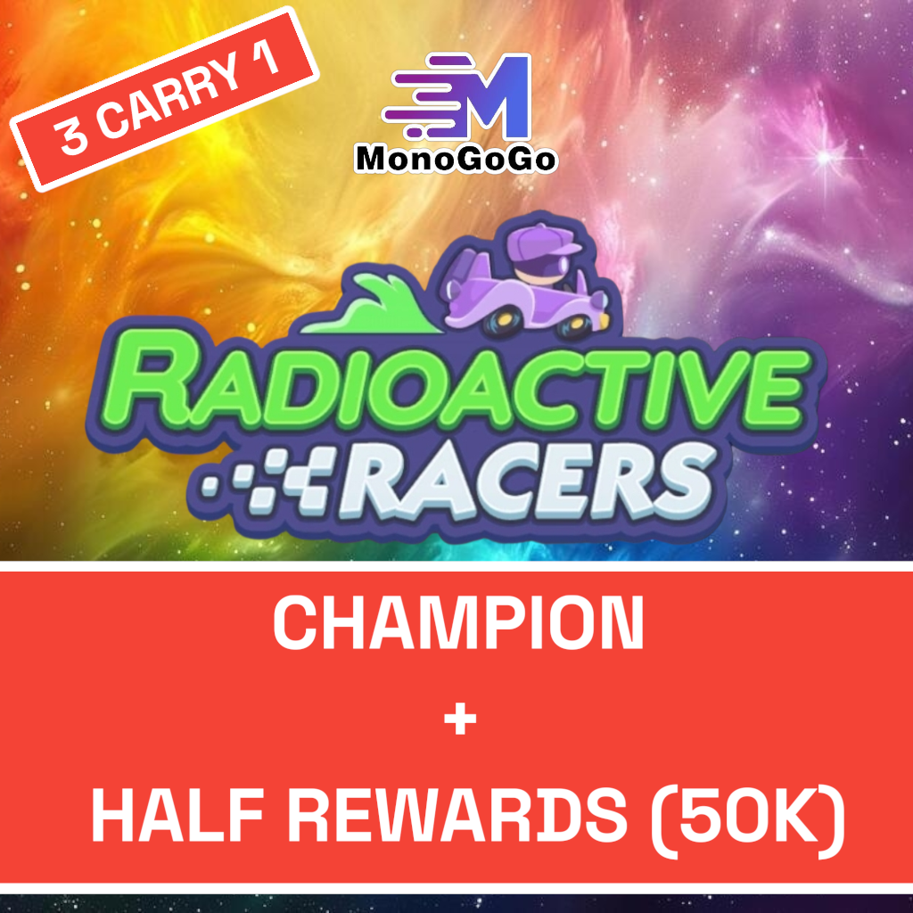 Radioactive Racers (HALF REWARDS + GUARANTEED for RANK 1 else REFUND 50%)