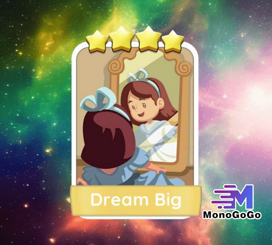 Dream Big - Set 24 - Monopoly Go 4 Star Sticker