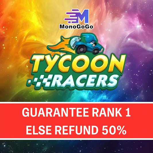 Tycoon Racers (GUARANTEED for RANK 1 else REFUND 50%)