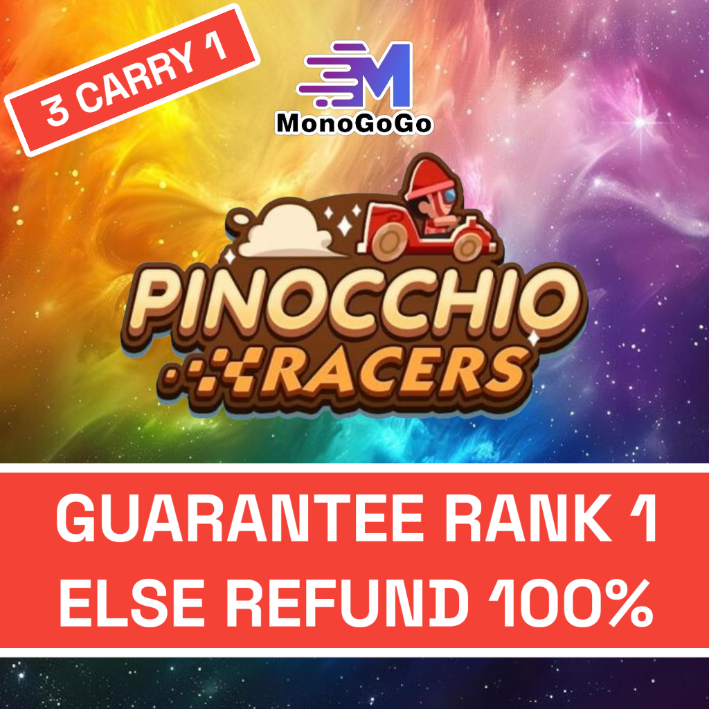 Pinocchio Racers (GUARANTEED for RANK 1 else REFUND 100%)